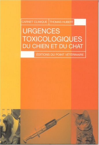 Urgences toxicologiques du chien et du chat