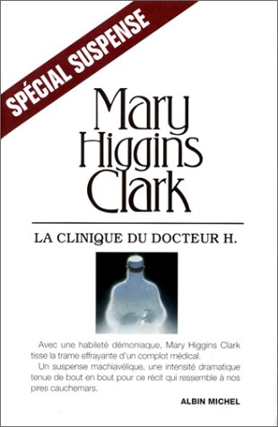 La clinique du docteur H.