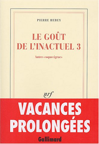 Le  goût de l'inactuel