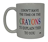 Funny Sarcastic Coffee Mug Crayons Novelty