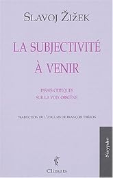 La  subjectivité à venir