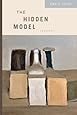 The Hidden Model (Triquarterly Books)
