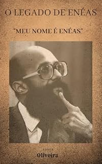Livro O Legado de Enéas : Meu Nome é Enéas
