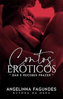 Livro Contos Eróticos: Dar e Receber Prazer
