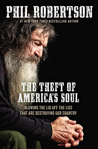 The Theft of America’s Soul: Blowing the Lid Off the Lies That Are Destroying Our Country at Amazon