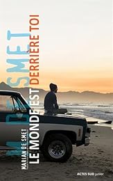 Le  monde est derrière toi