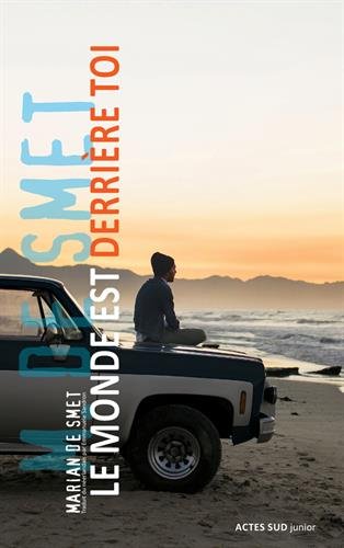 Le  monde est derrière toi