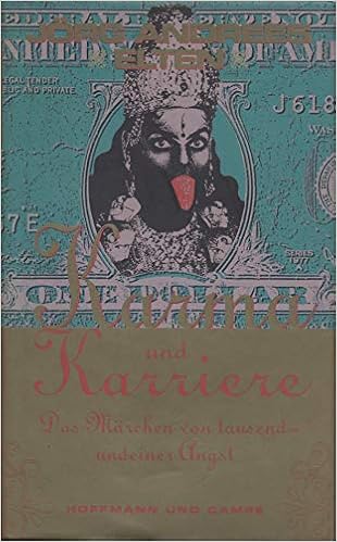 Karma Und Karriere Das Marchen Von Tausendundeiner Angst Amazon De Bucher