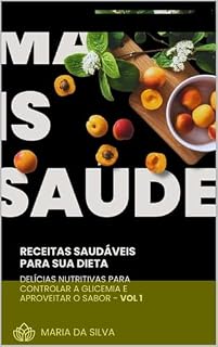 Livro Mais Saúde - Mini Ebook de receitas saudáveis e práticas