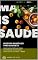 Livro Mais Saúde - Mini Ebook de receitas saudáveis e práticas