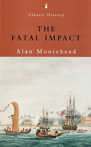 The Fatal Impact : Captain Cook's Exploration o... 0760719837 Book Cover