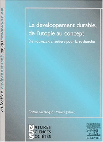 Le  développement durable, de l'utopie au concept