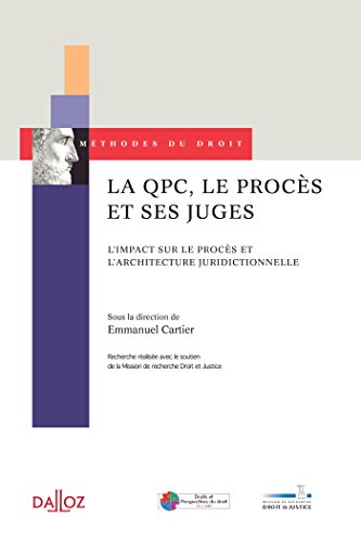 La  QPC, le procès et ses juges