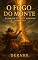 Livro O Fogo do Monte: Elias e o Deus que Responde com Poder