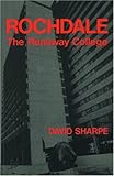 Front cover for the book Rochdale, the runaway college by David Sharpe