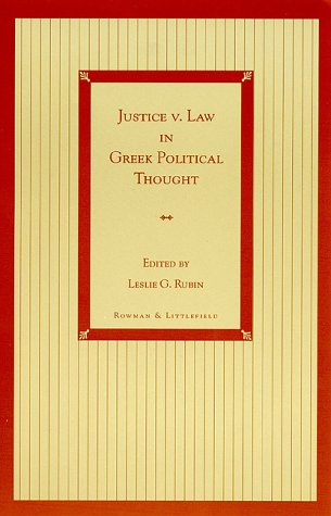 Justice v. Law in Greek Political Thought (Politikos)