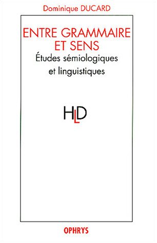 Entre grammaire et sens