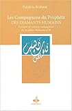 Les compagnons du Prophète, des diamants humains : A propos de certains compagnons du prophète Moh by 
