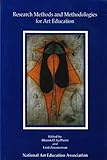 Methods and Methodologies for Art Education, , 0937652970
