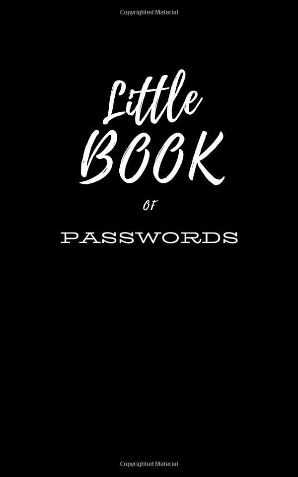 Little Book of Passwords: Lined Logbook with customized pages for remembering your passwords, 5 x 8" (My Pass Book)