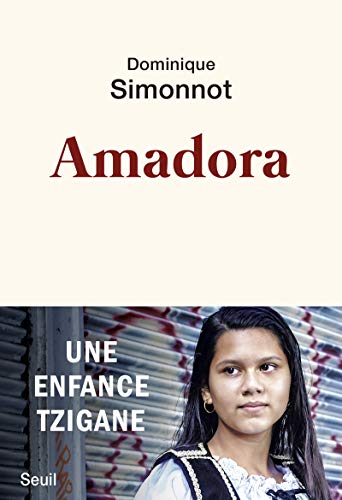 Amadora : Une enfance tzigane by 