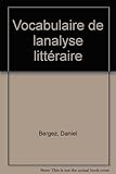 Vocabulaire de l'analyse litteraire by 