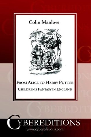 From Alice to Harry Potter: Children's Fantasy in England