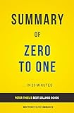 Summary of Zero to One: by Peter Thiel | Includes Analysis