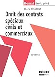 Droit des contrats spéciaux civils et commerciaux by 