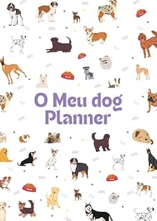 Livro O meu Planner Dog: Organização e Bem-Estar para o Teu Patudo!