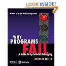Why Programs Fail: A Guide to Systematic Debugging