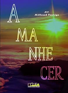 Livro Amanhecer: por Millenah Pantrigo