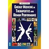 Energy Medicine in Therapeutics and Human Performance (Energy Medicine in Therapeutics & Human Performance)