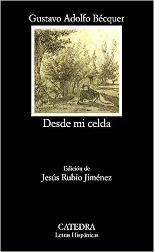 Desde mi celda - Gustavo Adolfo Bécquer