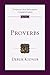 Proverbs: 17 (Tyndale Old Testament Commentaries)