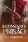 Livro Prisão (INCONSTANTE Livro 3)