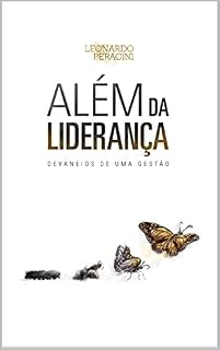 Livro Além da liderança: Devaneios de uma gestão