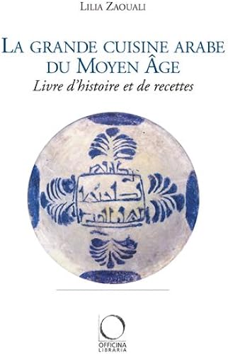 Download La Grande Cuisine Arabe du Moyen Age PDF