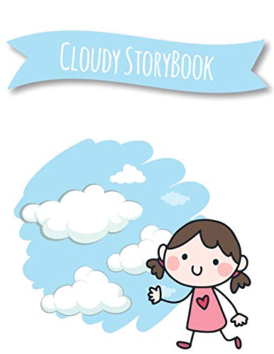 Cloudy Storybook: Blank Story Book For Kids With Lines, Write And Draw ...