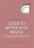 Guide To Better Acol Bridge (MASTER BRIDGE)