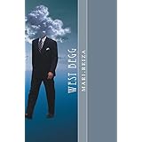 West bEgg: the world’s new power elite