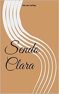 Livro Sendo Clara