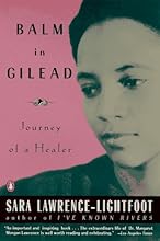 Balm in Gilead: Journey of a Healer