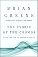The Fabric of the Cosmos: Space, Time, and the Texture of Reality