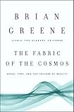 The Fabric of the Cosmos: Space, Time, and the Texture of Reality