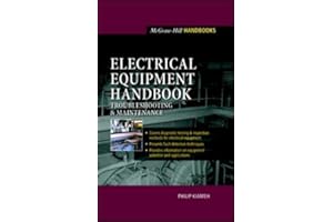 Electrical Equipment Handbook: Troubleshooting and Maintenance