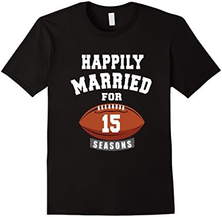 Mens 15th Wedding Anniversary T-Shirt Football Couple Gift Shirt Large Black