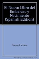 El Nuevo Libro del Embarazo y Nacimiento 9584508253 Book Cover