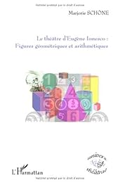 Le  théâtre d'Eugène Ionesco, figures géométriques et arithmétiques