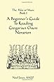 A Beginner's Guide To Reading Gregorian Chant Notation